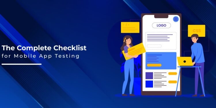 A Comprehensive Checklist for Ensuring a Perfect Mobile Experience