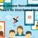 How to Choose Remote Desktop Software for Distributed Teams