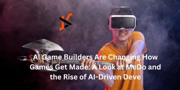 AI Game Builders Are Changing How Games Get Made: A Look at MeDo and the Rise of AI-Driven Deve