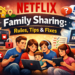 Netflix Family Sharing: Rules, Tips & Fixes